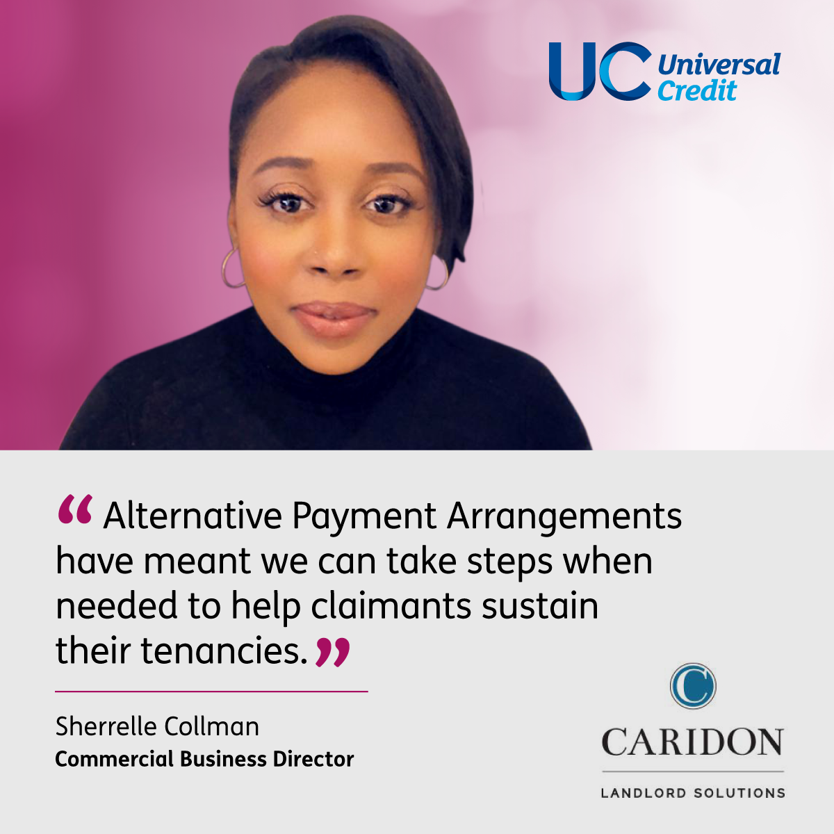 Photo of Sherrelle Collman of Caridon Landlord Solutions. Quote "Alternative Payment Arrangements have meant we can take steps when needed to help claimants sustain their tenancies."